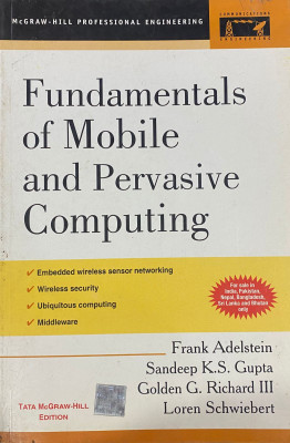 Fundamenta Of Mobile & Pervasive Computing(Paperback, frank Adelstein)