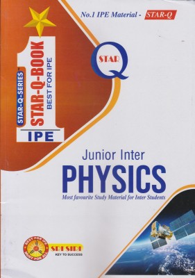 STAR-Q Junior Inter Physics 2024-25 Edition (English Medium)(Paperback, Sri Siri)