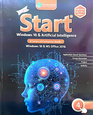 Let's Start Windows 10 & Artificial Intelligence A Series Of Computer Books Class 4(Paperback, ANIL DHANWANI)