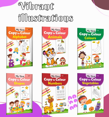 My First Copy To Colour - Alphabet, Animals, Colours, Numbers, Shapes And Vegetables : Art Book For Children, Colouring Combo For Toddlers | Set Of 6 Copy To Colour Books(Paperback, GOWOO)