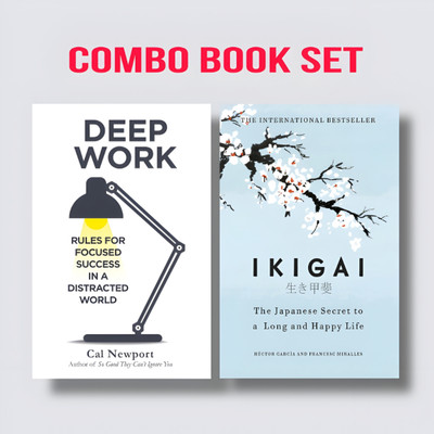 Ikigai + Deep Work | Best Combo For Focus, Purpose & Meaningful Living(Paperback Cover, Héctor García & Francesc Miralles, Cal Newport) Ikigai + Deep Work | Best Combo For Focus, Purpose & Meaningful Living(Paperback Cover, Héctor García & Francesc Miralles, Cal Newport)