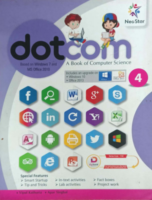 Dotcom A Book Of Computer Science Class 4(Pepper back, Vipul kathuria, Apar singhal)