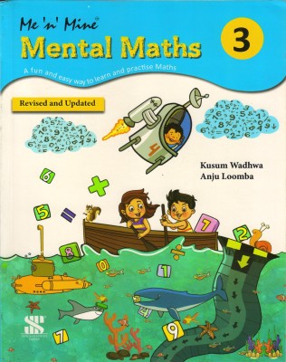 Me 'n' Mine Mental Maths For CBSE Class - 3(Paperback, Kusum Wadhwa, Anju Loomba)