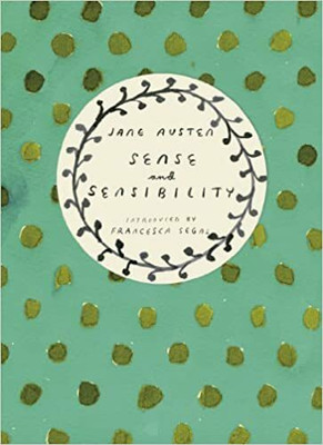 Sense And Sensibility (Jane Austen Vintage Classics Series)(Paperback, Jane Austen, Francesca Segal)