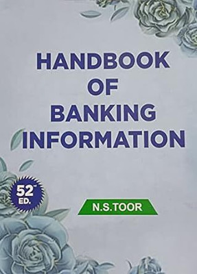 Handbook Of Banking Information - 52/edition 2023 EXAM(Paperback, NS TOOR)