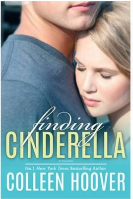 Finding Cinderella(Paperback, Colleen Hoover)
