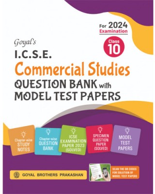 Goyal's ICSE Commercial Studies Specimen Question Bank With Model Test Papers Class 10 For 2024 Examination(Paperback, A Panel of Teacher)