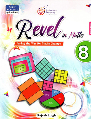 Indiannica Learning, Revel In Maths, Class-8(Paperback, RAJESH SINGH)