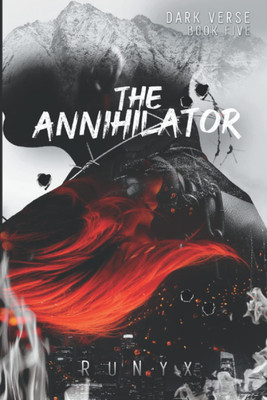 The Annihilator: A Dark Obsession Romance(Paperback, RuNyx)