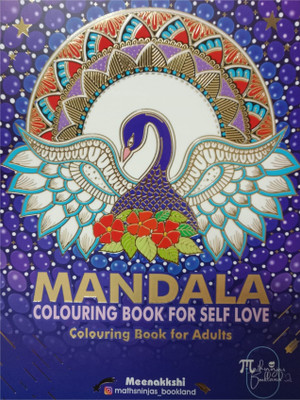 Mandala Colouring Art Book For Self Love| 30 Sheets For Adults With Tearout Pages For Relaxation By Mathsninjas Bookland(Paperback, Meenakkshi)