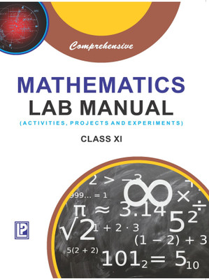 Comprehensive Mathematics Lab Maunal Class - 11(Paperback, Dr. A.K. Mittal)
