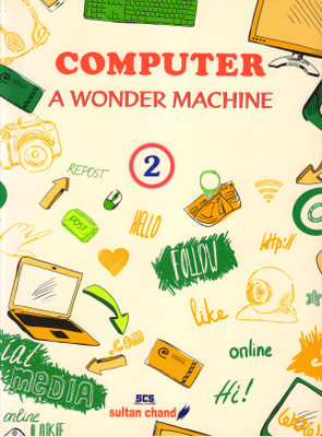 Computer A Wonder Machine Class - 2(Paperback, SEEMA CHAUHAN)