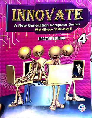 Sapphire Innovate A New Generation Computer Series Updated Edition Class 4(Paperback, UNKNOWN)