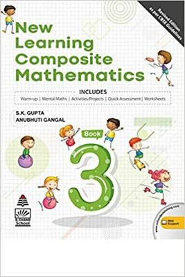 New Learning Composite Mathematics Book 3 (CBSE) NEP 2020(Paperback, S.K. Gupta)