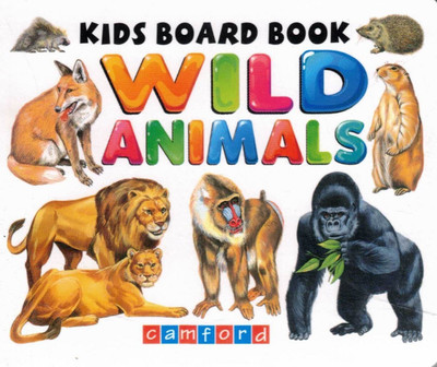 Kids Board Book: Wild Animals | Camford Jungle Animal Learning Book For Toddlers(Hardcover, Genric)