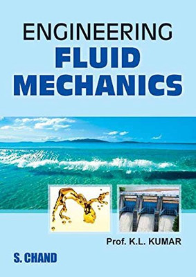 Engineering Fluid Mechanics(Used, V.good)(Paperback, PROF.K.L.KUMAR)