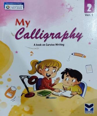 My Calligraphy A Book On Cursive Writing Very.1 Class 2(Pepper back, Dr richa sood)