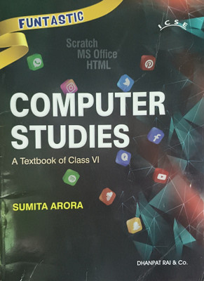 Computer Studies A Textbook Of Class 6(Paperback, Sumita arora)