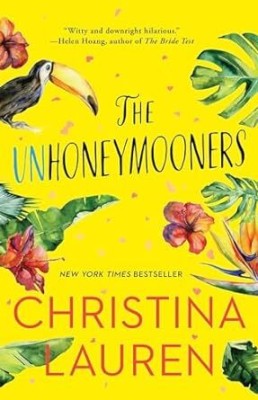 The Unhoneymooners(Paperback, Christina Lauren)