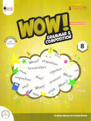 Wow Grammar N Composition - 8(SOFT BOUND, DR MONICA KHANNA)