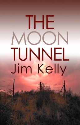 The Moon Tunnel: The Past Is Not Buried Deep In Cambridgeshire: 3 (Dryden Mysteries)(Paperback, Jim Kelly)