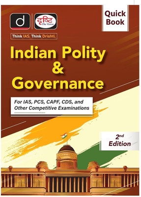 Quick Book Indian Polity & Governance 2nd Edition|Drishti IAS| NEW BOOK 2024 2025 NEW BOOK Government Exam Book Paperback –(Paperback, Drishti)
