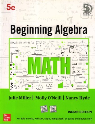 Beginning Algebra INDIAN EDITION(Paperback, Julie Miller, Molly O'Neill, Nancy Hyde)