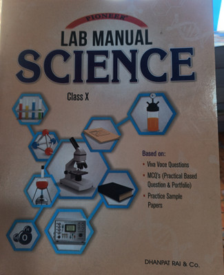 Pioneer Lab Manual Science Class 10(Pepper back, M.l Soni, Shweta sharma)