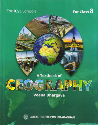 A Textbook Of I.C.S.E Geography For Class 8(Paperback, Veena Bhargava)