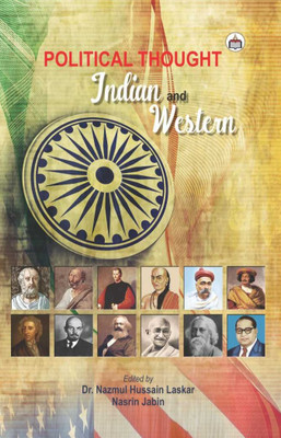 Political Thought : Indian And Western(Hardcover, Nazmul)