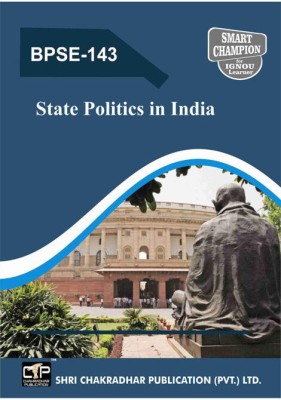 IGNOU BPSE 143 Solved Guess Papers Pdf From IGNOU Study Material/Books State Politics In India For Exam Preparation (Latest Syllabus) IGNOU Bachelor Of Arts (BAG) (CBCS) Political Science(Paperback, BHAVYA KUMAR SAHNI) IGNOU BPSE 143 Solved Guess Papers Pdf From IGNOU Study Material/Books State Politics In India For Exam Preparation (Latest Syllabus) IGNOU Bachelor Of Arts (BAG) (CBCS) Political Science(Paperback, BHAVYA KUMAR SAHNI)