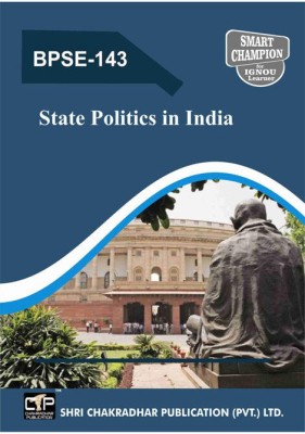 IGNOU BPSE 143 Solved Guess Papers Pdf From IGNOU Study Material/Books State Politics In India For Exam Preparation (Latest Syllabus) IGNOU Bachelor Of Arts (BAG) (CBCS) Political Science(Paperback, BHAVYA KUMAR SAHNI)