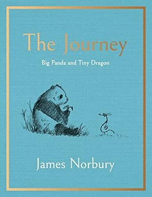The Journey: A Big Panda And Tiny Dragon Adventure(Paperback, James Norbury)