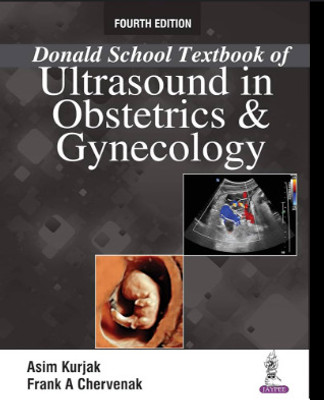 Donald School Textbook Of Ultrasound In Obstetrics And Gynecology Asim(Paperback, unknown)