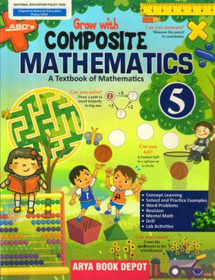 ABD's Grow With Composite Mathematics For Class - 5(Paperback, Kalyani Ramchandran, Swati Korde)