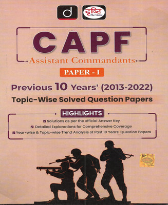 CAPF Assistant Commandants Paper 1 Previous 10 Years Solved Papers 2013 To 2022 In English(Paperback, publication team)