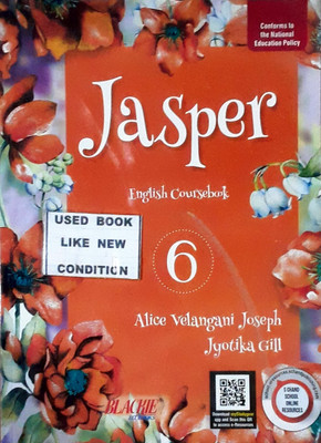 Jasper English Coursebook-6 (Old Book)(Paperback, Alice velangani joshep, Jyotika gill)