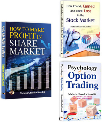 How To Make Profit In Share Market + How Chandu Earned And Chinki Lost In The Stock Market + Psychology Of Option Trading | Share Market | Stock Market | Investment Strategy | Trading Guide| Option Trading (Set Of 3 Books In English)(Softcover, Mahesh Chandra Kaushik)
