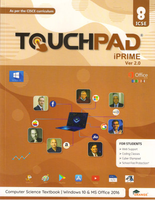 Touchpad IPRIME Ver. 2.0 For ICSE Class - 8 (Computer Science Textbook | Windows 10 And Ms Office 2016)(Paperback, Partha Saha)