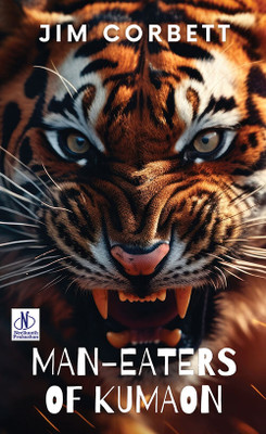 Man-Eaters Of Kumaon(Hardcover, Jim Corbett)