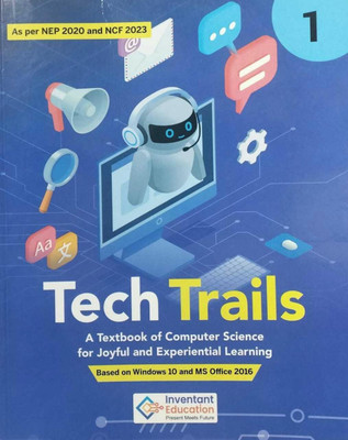 Tech Trails A Text Book Of Computer Science Class 1(Paperback, Inventant Education)