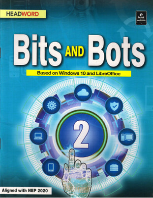 HEADWORD, Bits And Bots Class - 2
(Based On Windows 10 And LibreOffice)(Paperback, Headword)