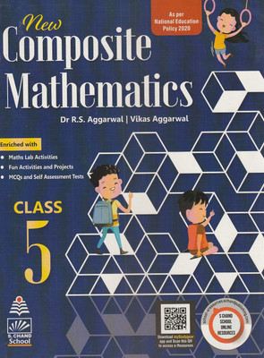 New Composite Mathematics Class 5 S. Chand School Books(Paperback, DR. R. S. AGGARWAL, VIKAS AGGARWAL)