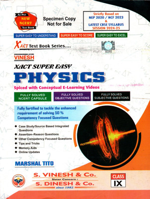 Vinesh, Xact Super Easy Physics Class - 9(Paperback, MARSHAL TITO)