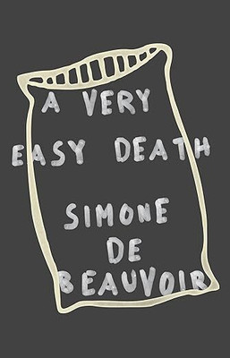 A Very Easy Death Paperback – 12 February 1985(Paperback, Simone De Beauvoir)