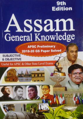 Assam General Knowledge [Subjective & Objective] | Useful For APSC And Other State Level Competitive Examination | GS Paper Solved For The Years 2018, 2019, 2020 | Multiple Choice Questions And Answers With Explanation | Exam Idea | Union Book Publications(Paperback, Shekhar Bhattacharjee)