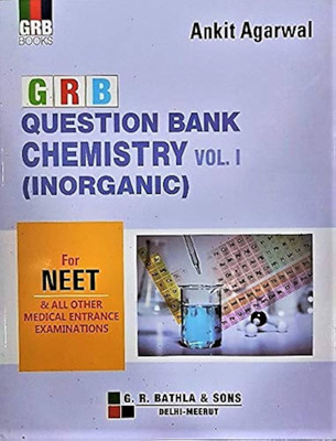 Grb Question Bank Chemistry Vol-1 Inorganic For Neet(Paperback, Ankit Agarwal)