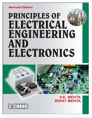 Principles Of Electrical Engineering & Electronics(Paperback, VK Mehta, Rohit Mehta)