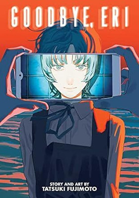 Goodbye, Eri(Paperback, Tatsuki Fujimoto)