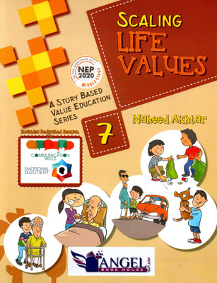 Scaling Life Values A Story Based Value Education Series Class - 7(Paperback, NAHEED AKHTAR)